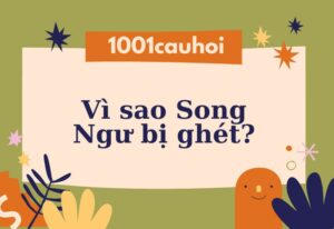 Giải thích chi tiết câu hỏi: Vì sao Song Ngư bị ghét?